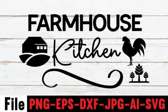 Farmhouse Kitchen Graphics & Crafts