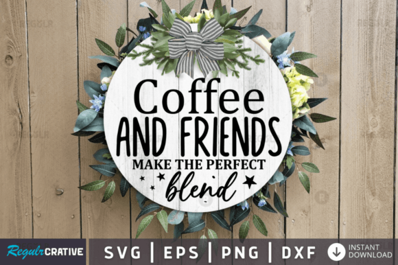 FREE Coffee and Friends Make the Perfect Graphics