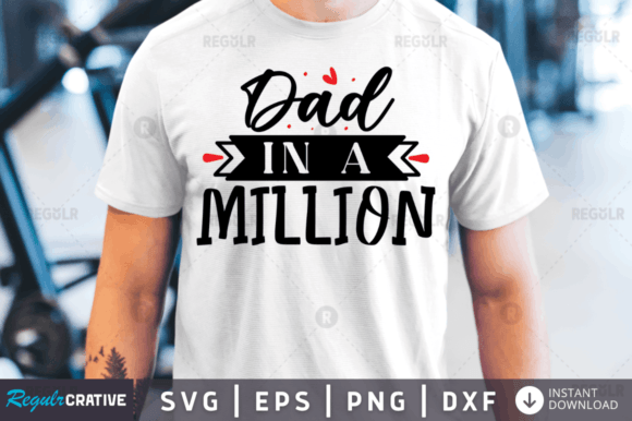 FREE Dad in a Million Svg Design