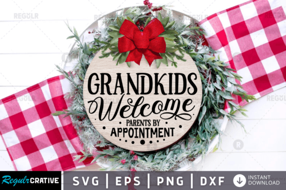 FREE Grandkids Welcome Svg Design