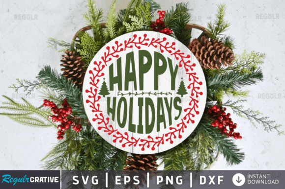 FREE Happy Holidays Svg Design for Graphics and Crafts