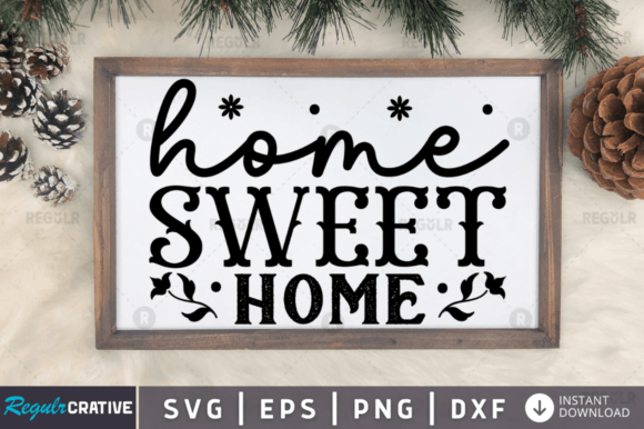 FREE Home Sweet Home Svg Design for Graphics and Crafts
