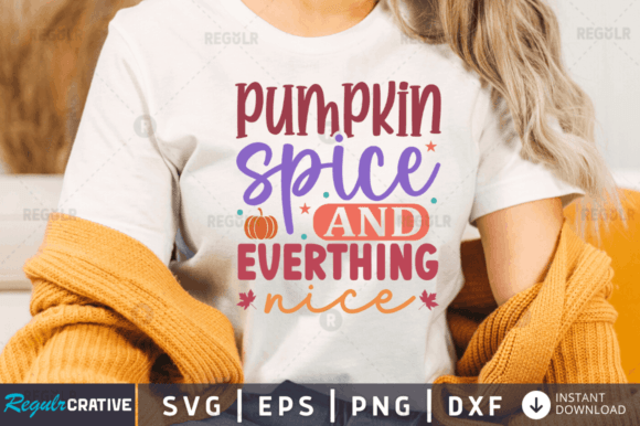 FREE Pumpkin Spice and Everything Nice Graphics