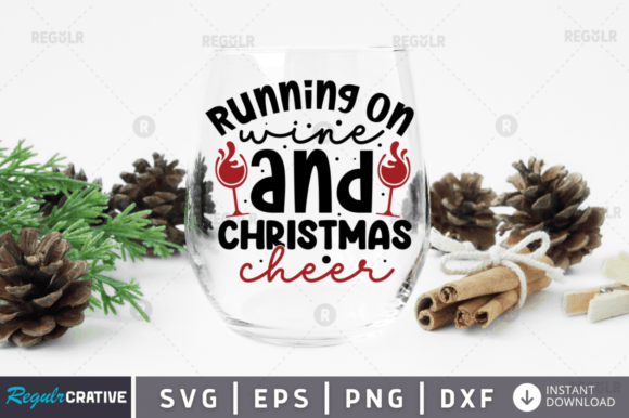 FREE Running on Wine and Christmas Cheer Graphics