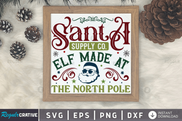 FREE Santa Supply Co. Elf Made at the N
