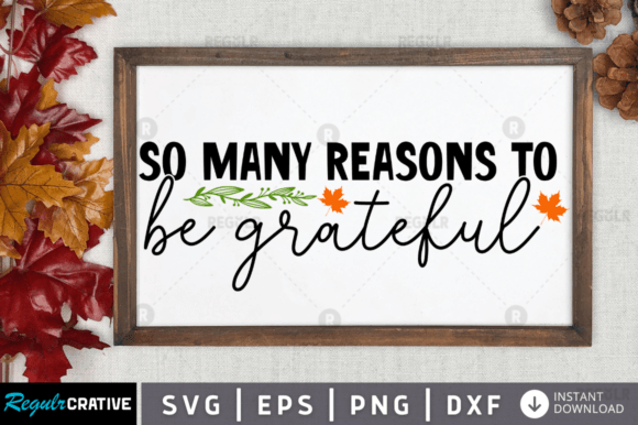 FREE so Many Reasons to Be Grateful Graphics