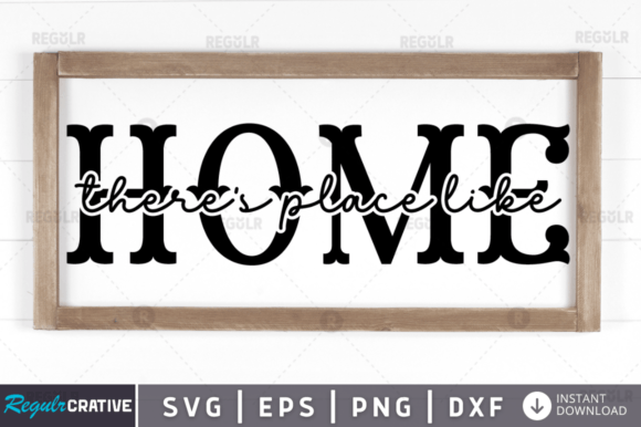 FREE There's Place Like Home Svg Design
