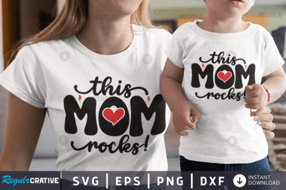 FREE This Mom Rocks Svg Design: Graphics and Crafts for Real Content Use
