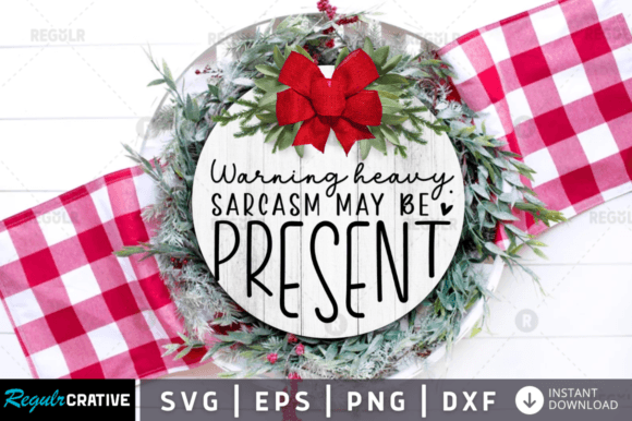 FREE Warning Heavy Sarcasm Svg Design: Graphics and Crafts