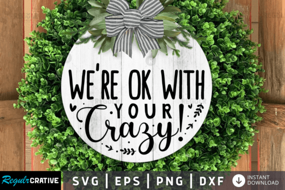 FREE We Re Ok with Svg Design