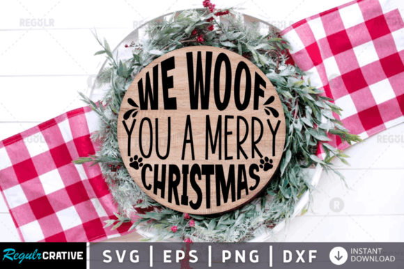 FREE We Woof You a Merry Christmas Graphics