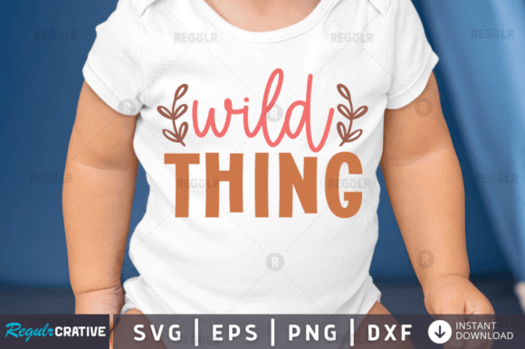 FREE Wild Thing Svg Design for Crafts and Graphics